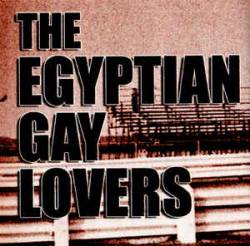 The Egyptian Gay Lovers : The Egyptian Gay Lovers